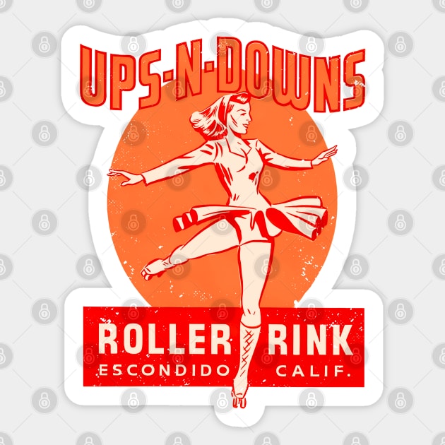 Ups n Downs Escondido California Roller Rink Sticker by retropetrol